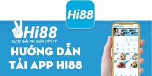 Hướng dẫn tải App Hi88